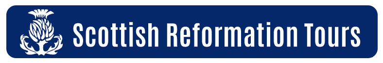 Scottish Reformation Tours